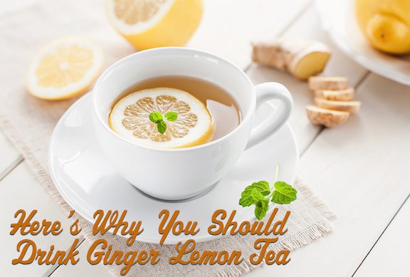 5_Reasons_Why_You_Should_Drink_Ginger_Lemon_Tea